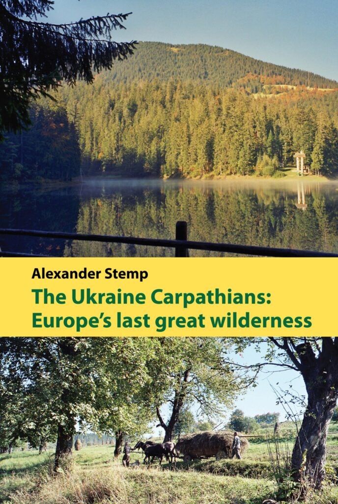 The Ukrainian Carpathians: Europe's last great Wilderness