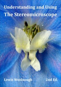 Cover for Understanding and Using the Stereomicroscope (2nd Ed) by Lewis Woolnough
