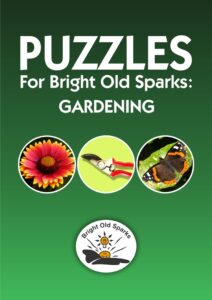 Puzzles for Bright Old Sparks - Gardening
